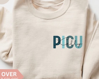 Personalisiertes PICU Krankenschwester-Sweatshirt, benutzerdefinierte PICU Krankenschwester-Shirt, PICU Krankenschwester-Geschenk, pädiatrische Intensivstation Rundhalsausschnitt, Krankenschwester-Anerkennungsgeschenk