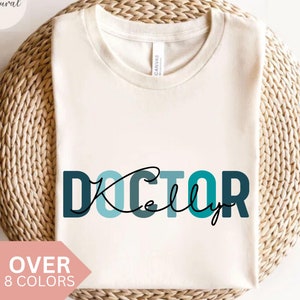 Personalized Doctor Shirt, Custom Doctor T-shirt, Doctor Gift, Doctor Tshirt, Doctor Appreciation Gift, MD Shirt, MD Gift, Doctor Graduation