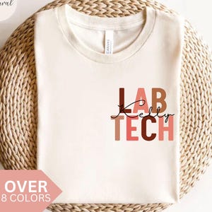 Gepersonaliseerde Lab Tech shirt, custom lab technicus T-shirt, Lab Tech cadeau, cadeau verpleegkundige waardering, laborant Tshit, medisch lab