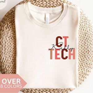Personalized CT Tech Tech Shirt, Custom CT Technologist T-shirt, CT Tech Gift, Nurse Appreciation Gift, Computed Tomography Tshirt, Cat Scan