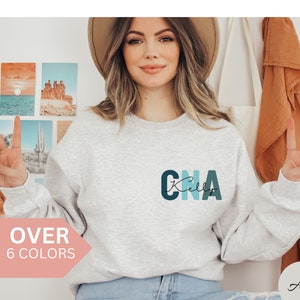 Personalized CNA Nurse Sweatshirt, Custom CNA Nurse Shirt, CNA Nurse Gift, Nurse Appreciation Gift, Certified Nursing Assistant Pullover