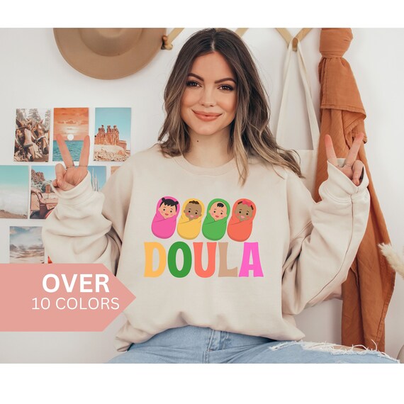 Doula Sweatshirt, Birth Doula Shirt, Labor and Delivery Nurse Crewneck, Postpartum Doula Appreciation Gift, Doula Sweater, Midwife Pullover