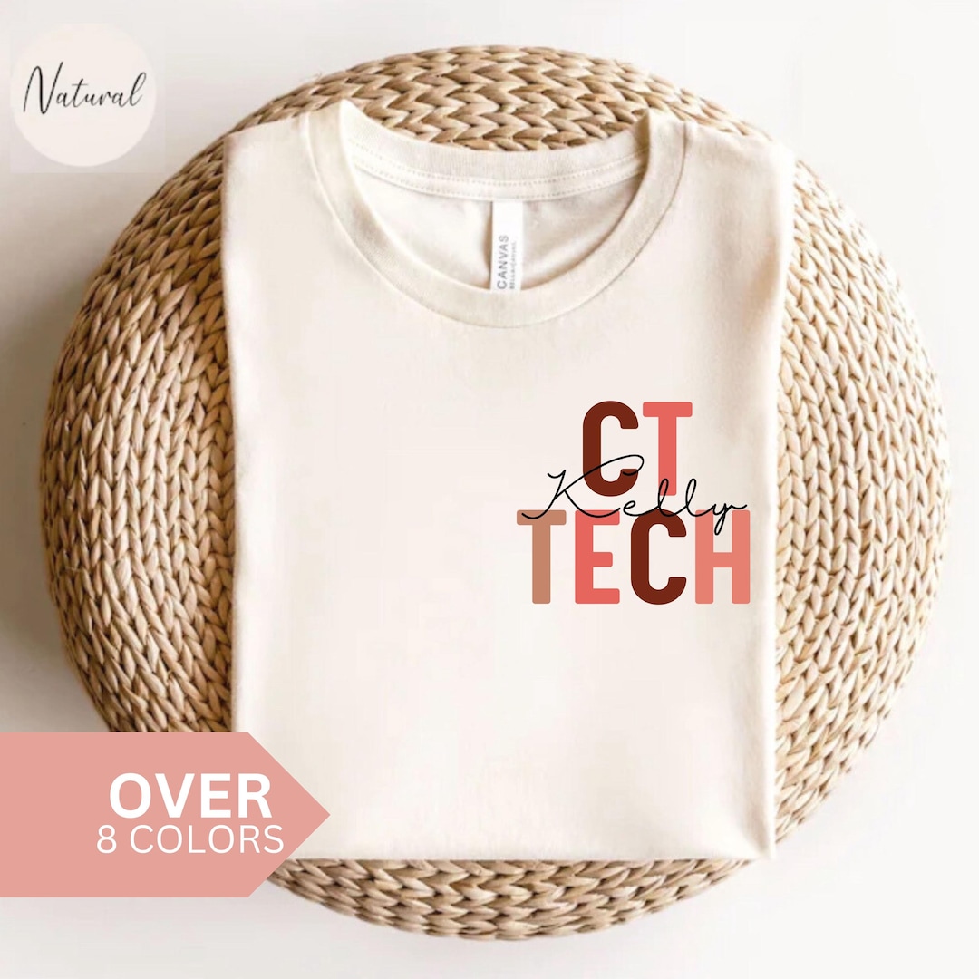 Personalized CT Tech Tech Shirt, Custom CT Technologist T-shirt, CT ...
