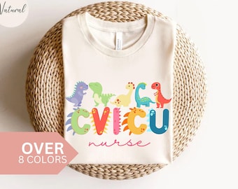 CVICU Nurse Shirt, CVICU Nurse Dinosaurs T-shirt, CVICU Nurse Gift, Nurse Appreciation Gift, Cardiovascular Intensive Care Unit T shirt, Tee