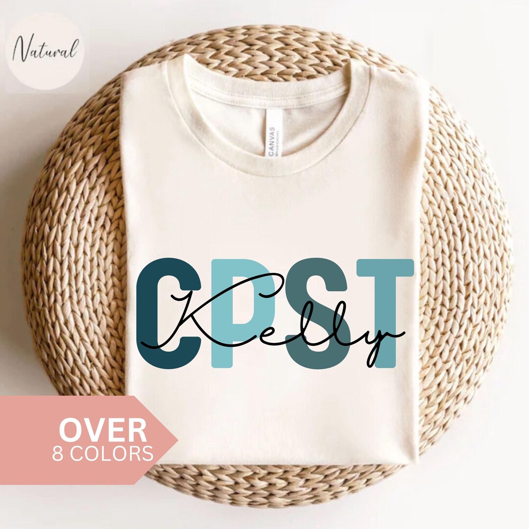 Personalized CPST Shirt, Custom CPST T-shirt, Child Passenger Safety ...