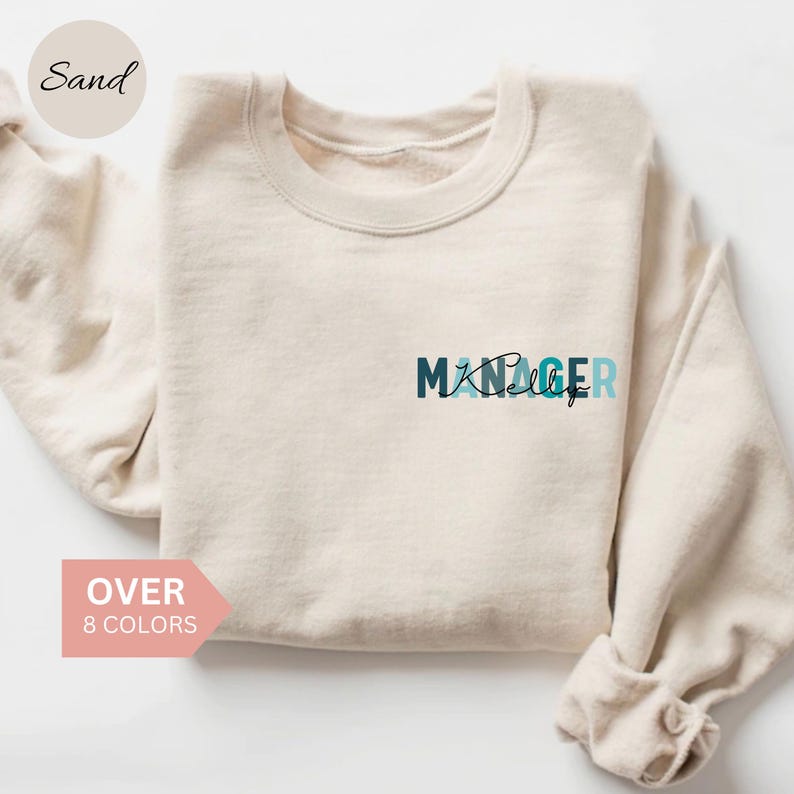 Personalized Manager Sweatshirt, Custom Manager Shirt, Manager Gift, Office Manager Crewneck, Manager Sweater with Name, Manager Pullover image 1