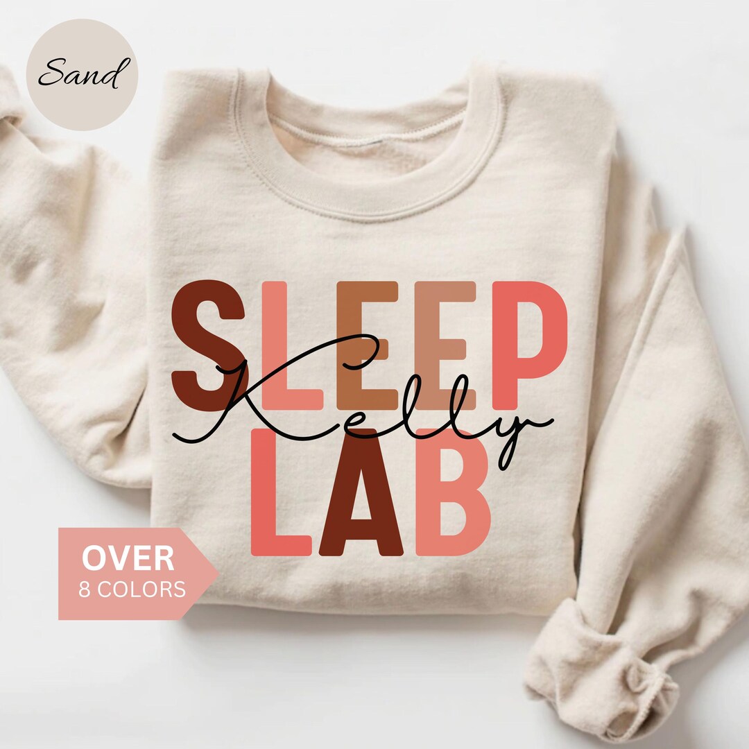 Personalized Sleep Lab Sweatshirt, Custom Sleep Lab Technician