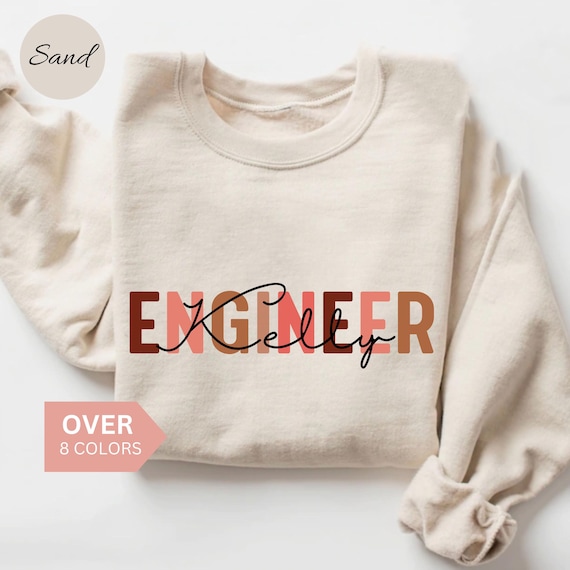 Personalized Engineer Sweatshirt, Custom Engineer Shirt, Engineer Gift, Engineering Graduate Gift, Engineer Crewneck, Engineer Pullover