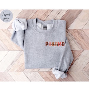 Personalized PHARMD Sweatshirt, Custom Pharmd Shirt, Pharmd Gift ...