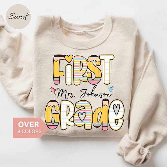 Personalized First Grade Teacher Sweatshirt, Custom Teacher Team Shirt, Teacher Appreciation Gift, Back to School 1st Grade Crewneck,Sweater