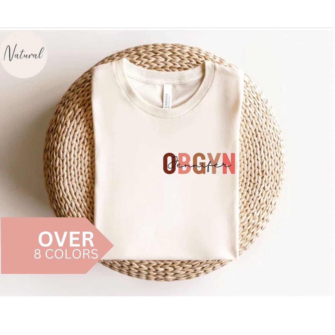 Personalized OBGYN Shirt, Custom OBGYN Nurse T-shirt, Obstetrics and ...