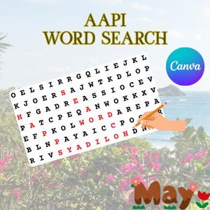 May include: A colorful graphic featuring a word search puzzle with the text "AAPI WORD SEARCH." A hand holding a pencil is pointing to a word. The Canva logo is in the upper right corner. The word "May" is at the bottom.