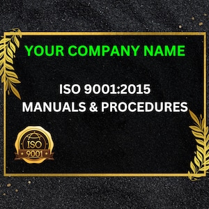 Op de afbeelding: Een zwart en gouden ingelijst certificaat met de tekst "YOUR COMPANY NAME" en "ISO 9001:2015 MANUALS & PROCEDURES". Een gouden zegel met de tekst "ISO 9001" bevindt zich in de linkerbenedenhoek.