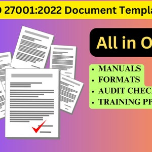 May include: A stack of white papers with a red checkmark on the top paper. The papers are labeled "ISO 27001:2022 Document Templates" and "All in One". The text below the papers lists "MANUALS, FORMATS, AUDIT CHECKLIST, TRAINING PPT."