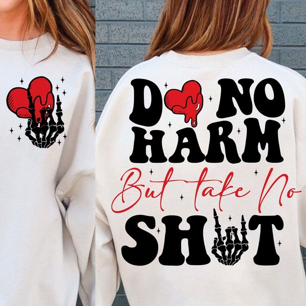 Do Know Harm But Take No Shit PNG sublimation designs, funny png, Digital Download , sublimation design
