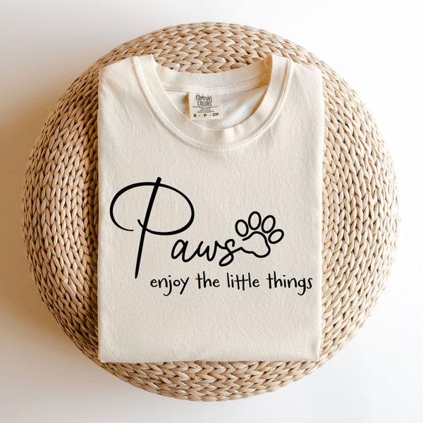 Paws Enjoy The Little Things Svg, dog quote svg, positive svg, dog mom svg, dog paw svg, motivational quote svg, inspirational quote svg