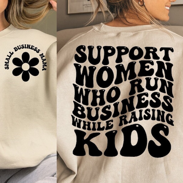 Support Women Who Run Business While Raising Kids Svg, Small Business Mama, Boss Babe Svg, Entrepreneur Svg, Boss Mama Svg, Popular Png