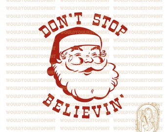 Don't Stop Believin Svg·Png·Pdf·Ai·Jpg