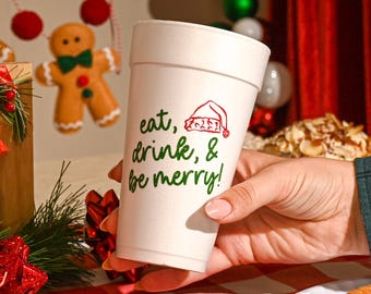 Eat, Drink and Be Merry Foam Cups - 20oz Styrofoam Set of 10