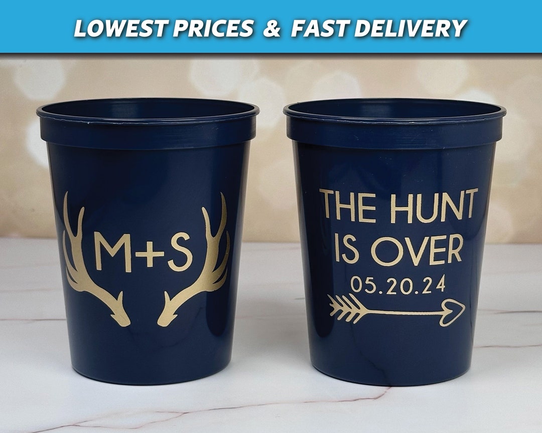 The Hunt is Over Cups, Wedding Stadium Cups, Hunting Wedding Theme ...
