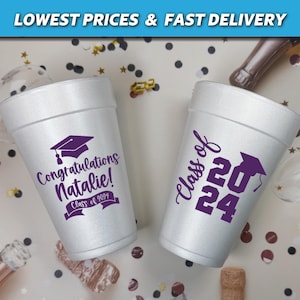 May include: Two white foam cups with graduation designs. One cup says "Congratulations Natalie! Class of 2024" and the other says "Class of 2024".