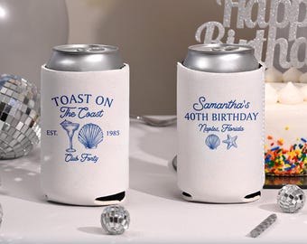 Toast On The Coast Birthday Can Coolers, Coastal Birthday Huggers, 40th Beach Birthday Favors, Beach Destination Weekend, 30th Birthday