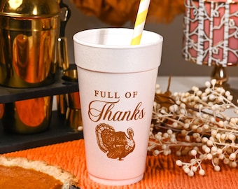 Full of Thanks Foam Cups - 20oz Styrofoam Set of 10