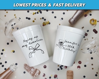Tying Up My Twenties Birthday Stadium Cups, Tying Up Her Twenties, 30th Birthday Favors, Bow Theme 30th 40th 50th Birthday, Coquette Favors