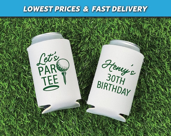 Golf Birthday Can Coolers, Let's Partee, Custom Birthday Party Huggers, Neoprene Can Coolers, 30th Birthday,  40th Birthday, 50th Birthday