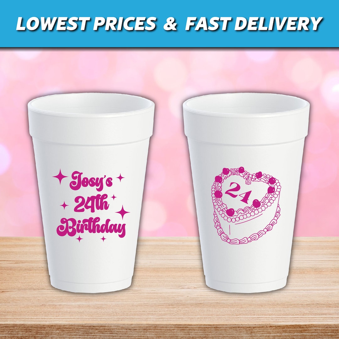 Birthday Cake Foam Cups Custom Printed Styrofoam Cups, Foam Cups