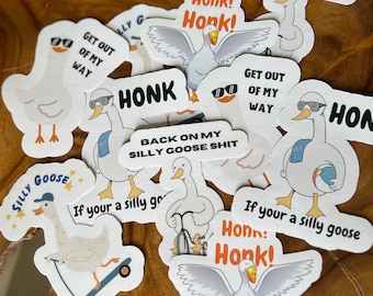 PICK YOUR STICKERS - silly goose Stickers, laptop stickers, waterproof stickers, tumbler stickers, silly goose, cute stickers, funny sticker