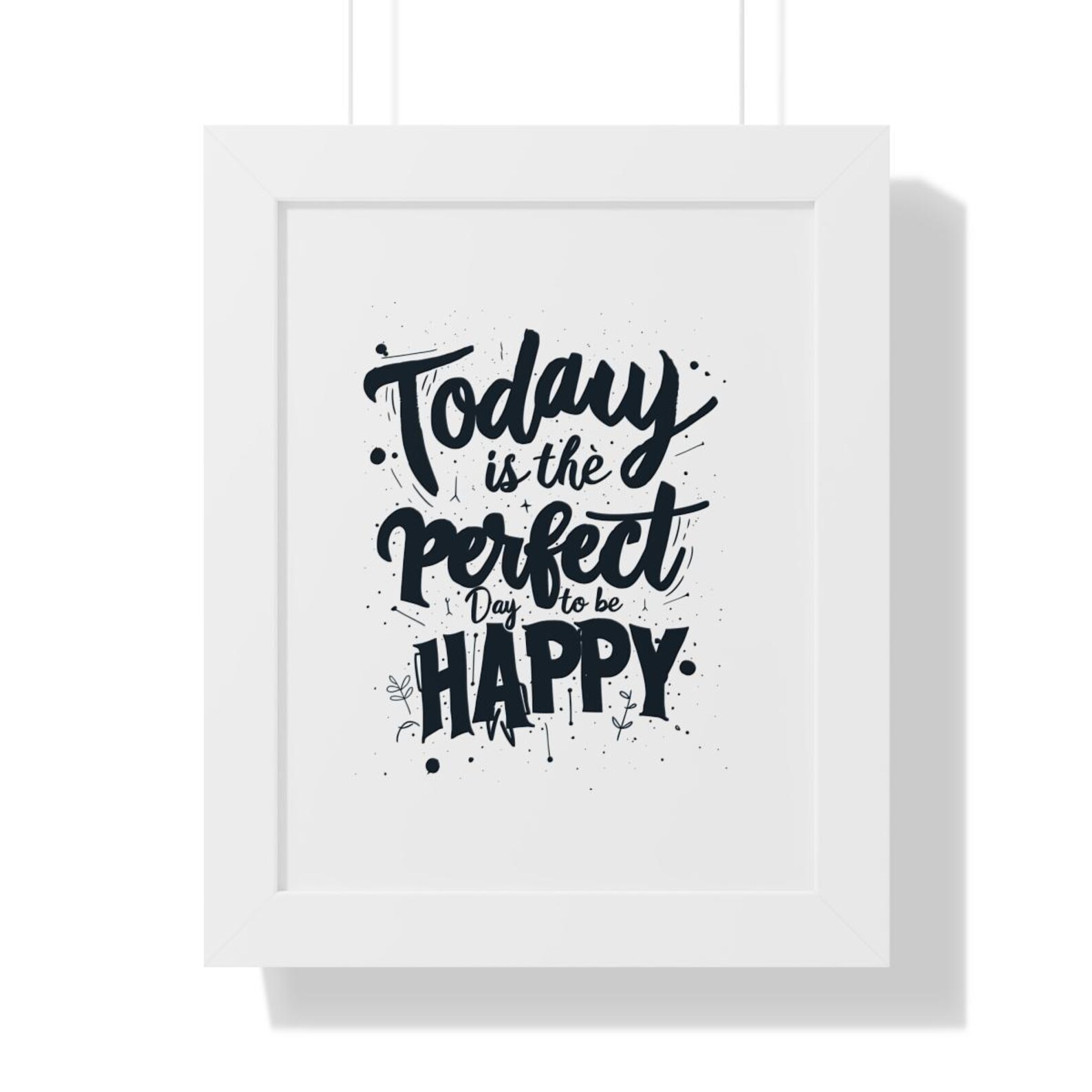 Today is the Perfect Day to Be Happy SVG, Be Happy Svg, Positive Quotes ...