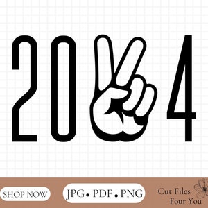 PNG 2024, SVG, téléchargement immédiat, conception de chemise pour le réveillon du Nouvel An, signe de la paix 2024 Svg, classe de 2024 svg, chemise de fête du nouvel an