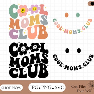 Cool Moms Club Png-Svg, Mom Life Svg, Mom Svg, Mama Svg, Presente para mamãe Svg, Dia das Mães Svg, Camisa Svg, Fonte Retro Svg, Arquivos Svg para Cricut