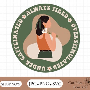 Cansado Moms Club SVG-PNG-JPG, Cansado como uma mãe svg, Mom Life svg, Mom Mode svg, Dia das Mães svg, Mama Bear svg, Antisocial Moms Club svg