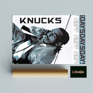 Knucks Poster Print | No days off Poster | UK Artist | Wall Art/Decor