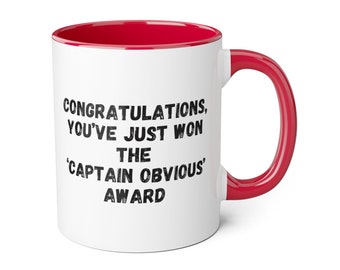 Captain Obvious Award Mug: Funny Sarcastic Ceramic Mug