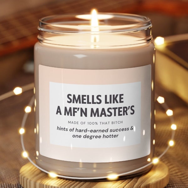 Masters Degree Graduation Gift, Funny Congratulations Candle, Graduation Gifts for her Masters, One Degree Hotter Candle, Smells Like Candle