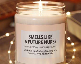Future Nurse Candle: 9oz Soy Wax, Nursing Student Gift