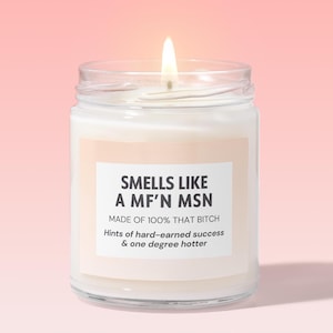 Funny Nurse Graduation Candle: 9oz Soy Wax MSN Gift