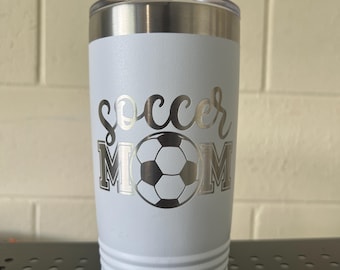 Personalized Soccer Mom Tumbler: Laser Engraved 20oz Insulated Cup