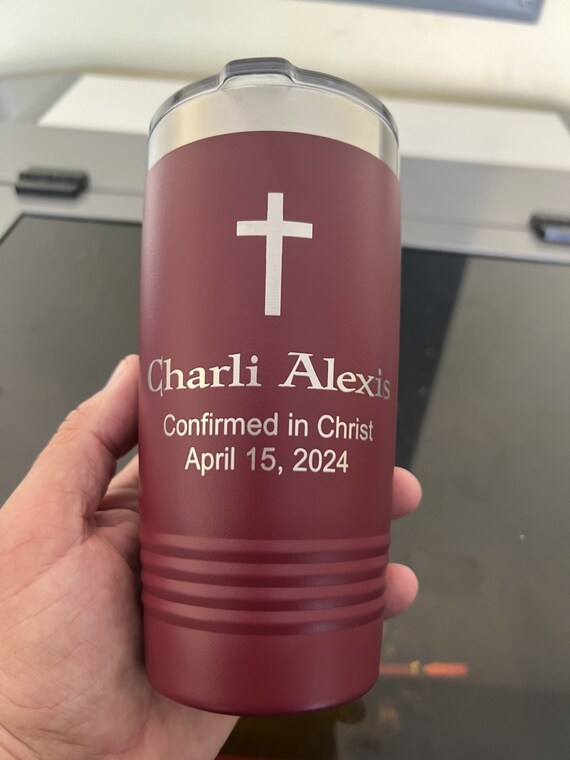 Personalized Confirmation Tumbler: Laser Engraved 20oz Powder Coated Cup