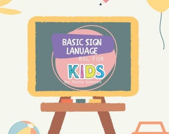 Guida alla lingua dei segni britannica (BSL) per bambini piccoli