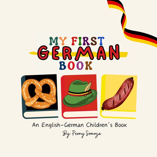 My First English German Words Children's Book Englisch Deutsch Lernen Kids Book for German First Language Deutsches Buch Für Kinder Germany