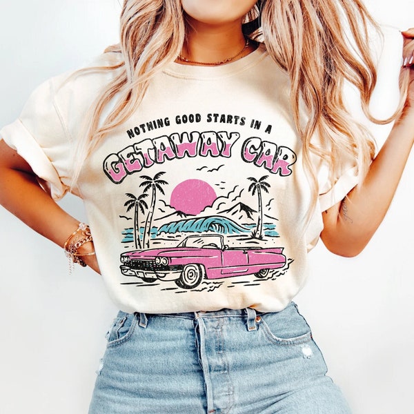Getaway Car Shirt Comfort Colors® Eras Tee Aesthetic Music Fan T Shirt Groovy Beach Shirt New Fan Merch