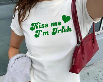 Kiss Me I'm Irish Baby Tee, St. Patrick's Day Fitted T-Shirt