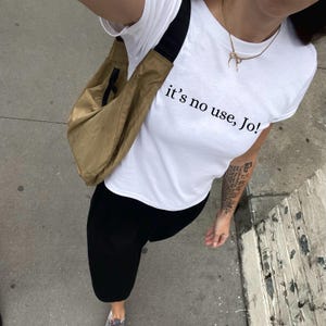 It&#39;s no use Jo Baby Tee Little Women Inspired Trendy tshirt y2k 90s Retro Simple Slogan Graphic Shirt Quote Tshirt Baby Tee for friend