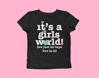 It's a girls world, we just let boys live in it t-shirt, Y2K Inspired Iconic Baby Tee, 00s Fashion Crop Top, Pinterest Aesthetic Graphic Top