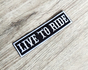 Patch RIDE TO LIVE écusson bande 9.7cm x 2.5cm /  3.82 inch x 0.98 inch - biker - moto motorcycles -vêtements - Iron on Patches - Emblème