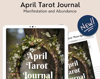 April Tarot Journal, Tarot Spreads, Digital Tarot Journal, Downloadable Tarot Journal, Manifestation and Abundance, Tarot Journal Planner